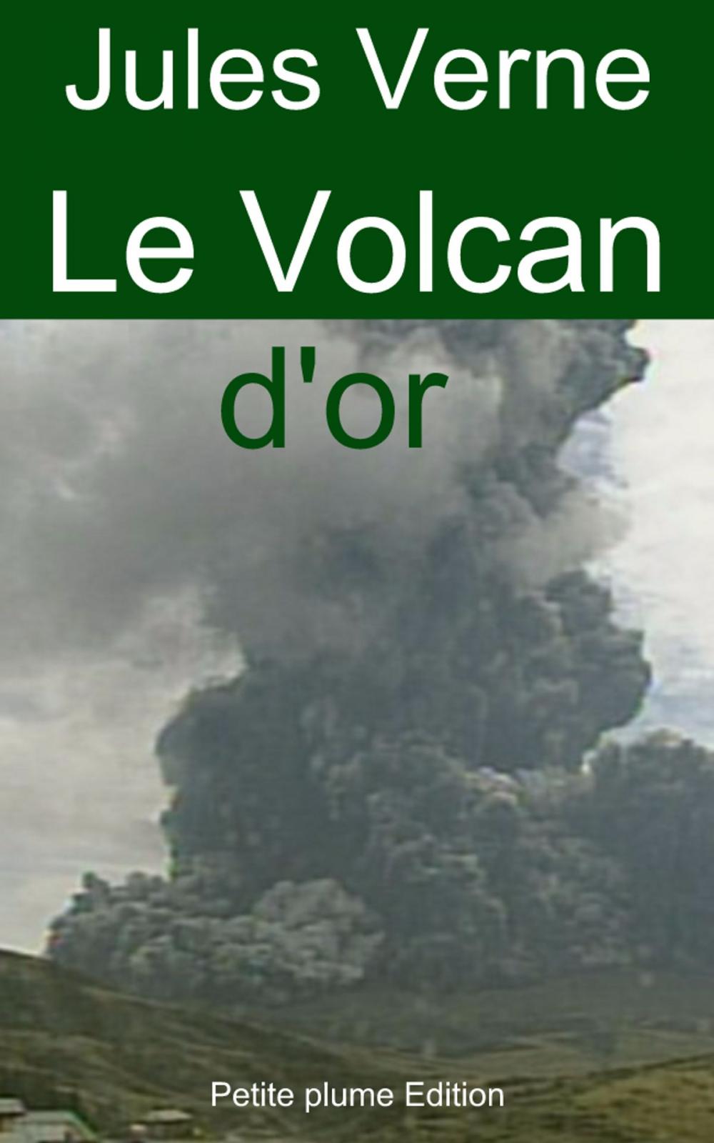 Big bigCover of Le Volcan d'or