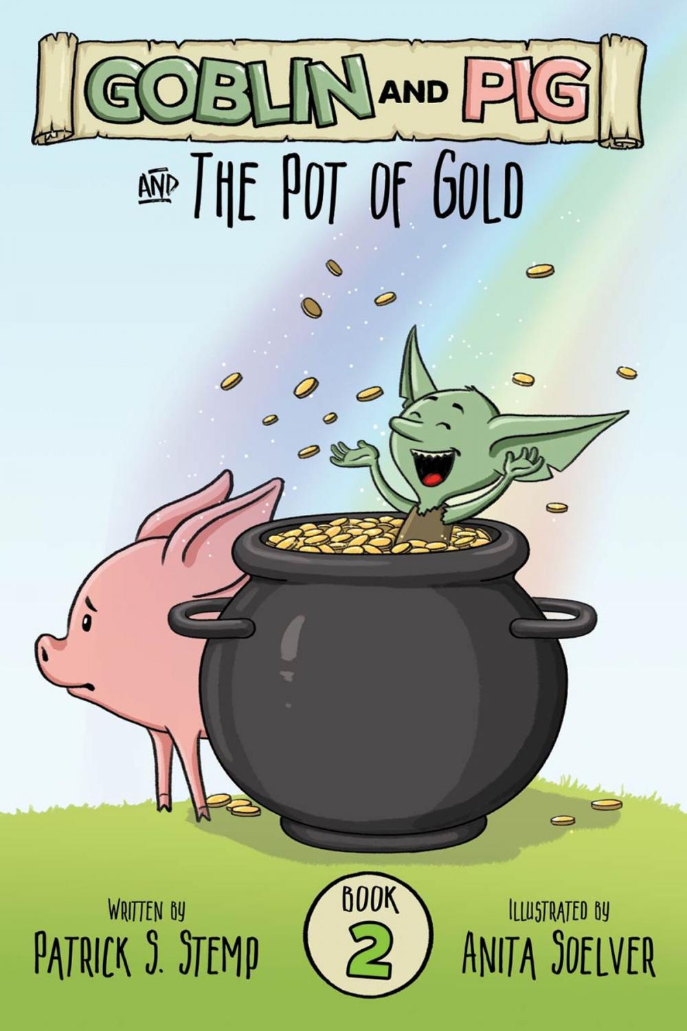 Big bigCover of The Pot of Gold (Goblin and Pig 2)