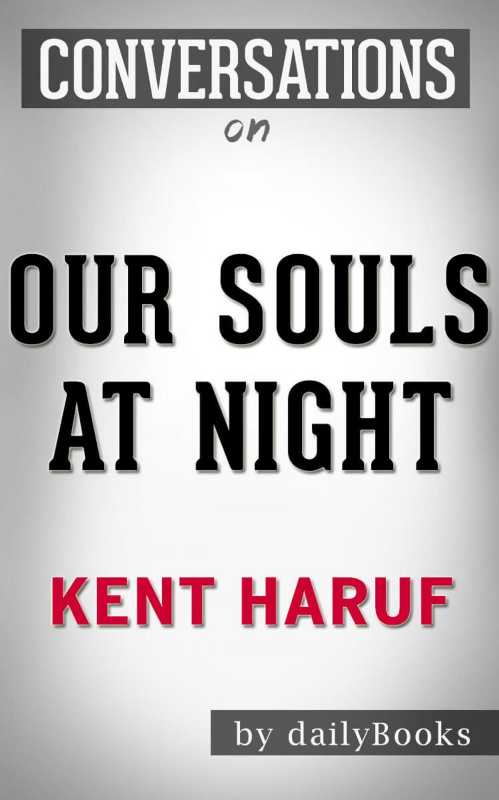 Big bigCover of Conversations on Our Souls at Night By Kent Haruf