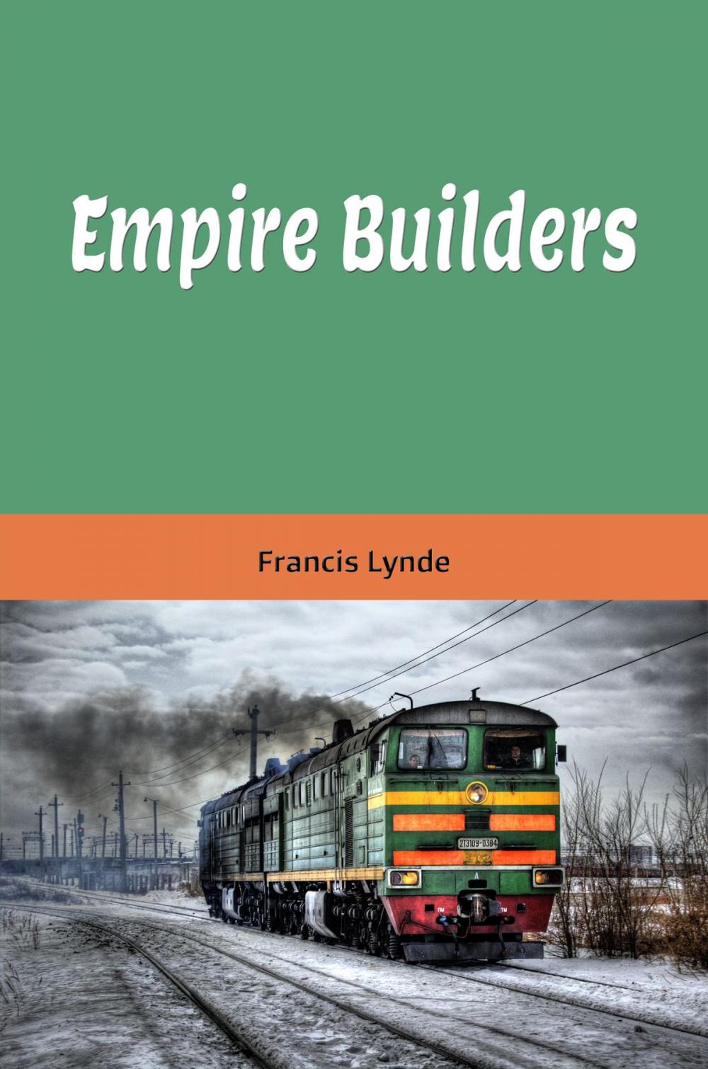 Big bigCover of Empire Builders (Illustrated)