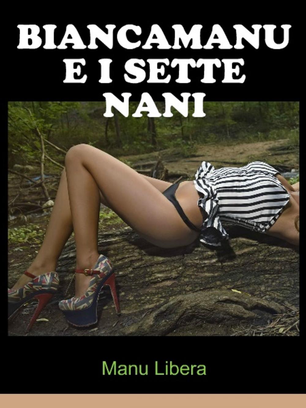 Big bigCover of Biancamanu e i sette nani