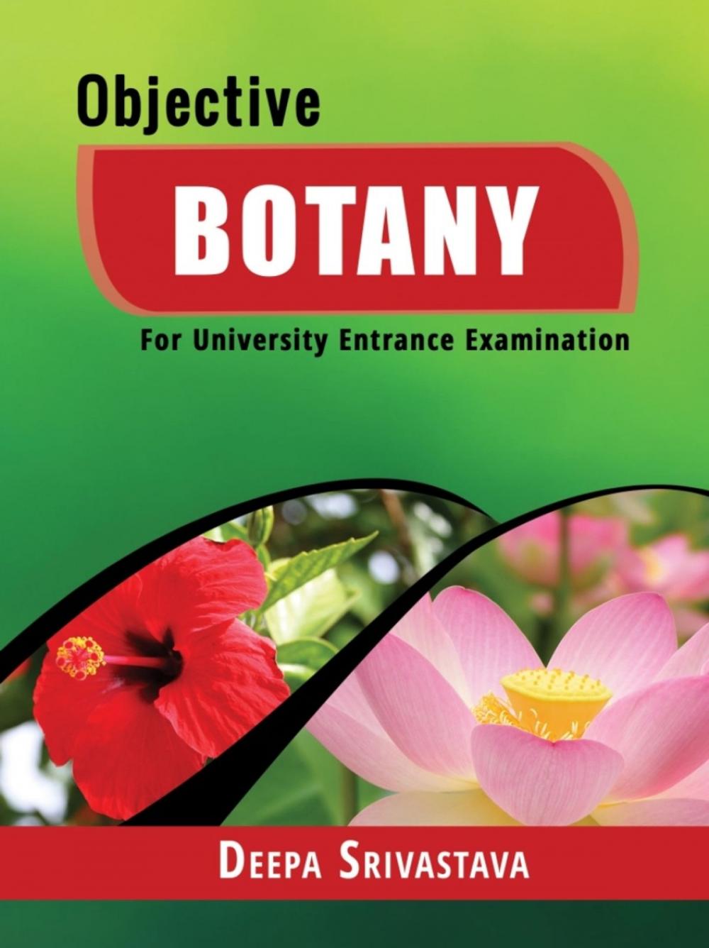 Big bigCover of Objective Botany For University Entrance Exam