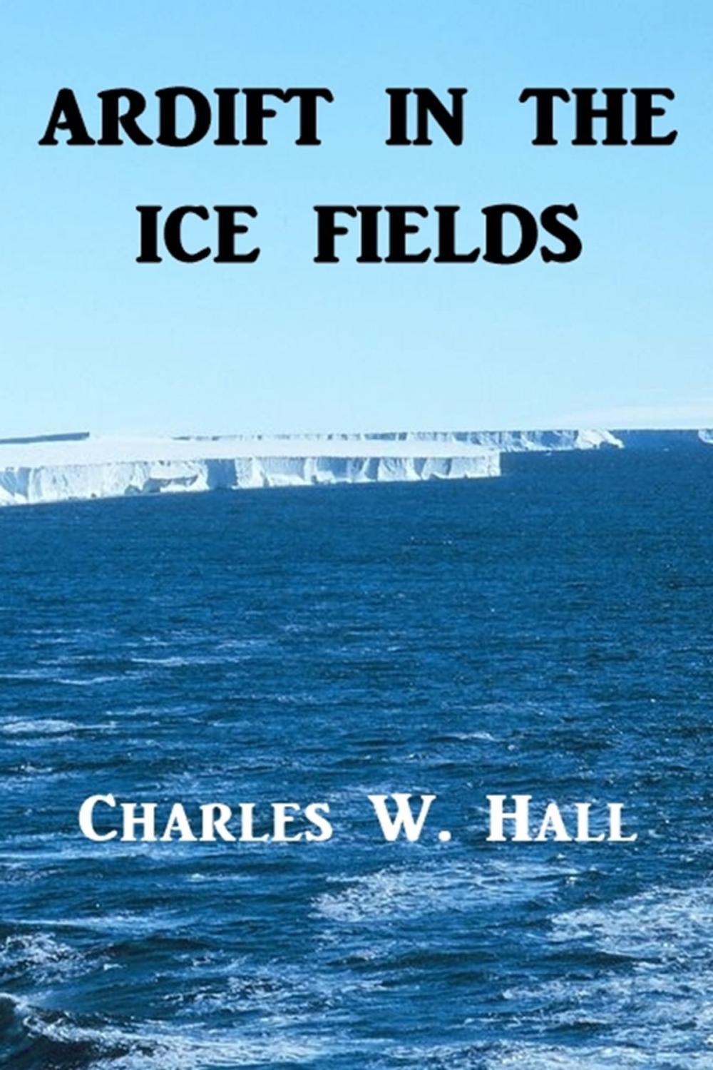 Big bigCover of Adrift in the Ice Fields