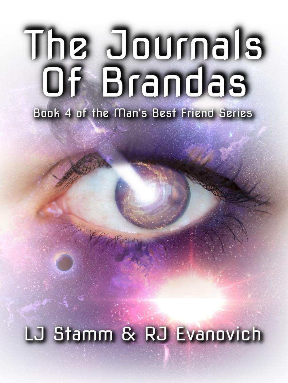 Big bigCover of The Journals of Brandas - Book 4 of the Man's Best Friend Series