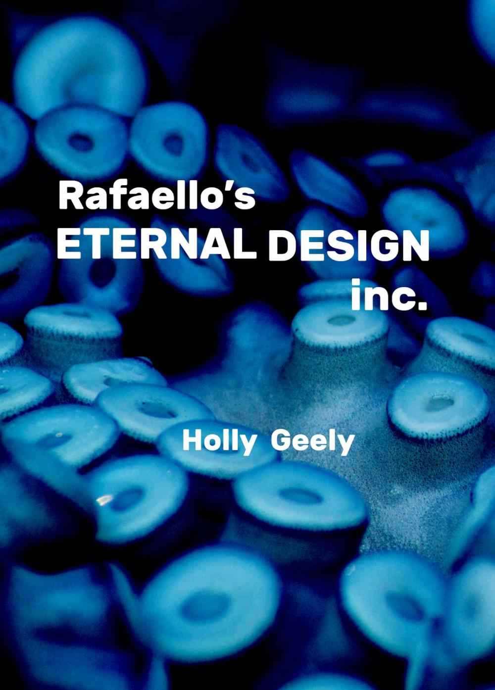 Big bigCover of Rafaello's Eternal Design Inc.