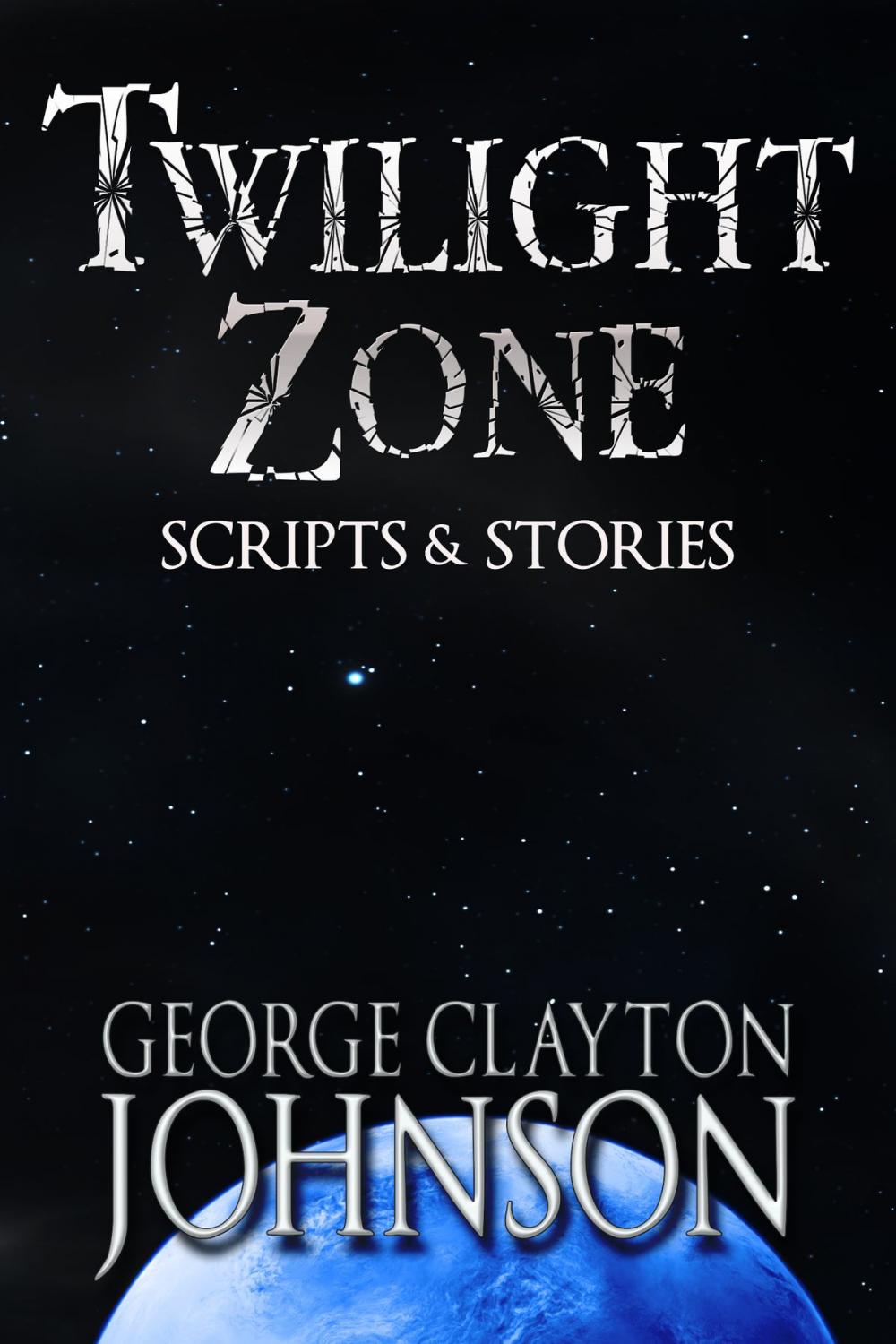 Big bigCover of Twillight Zone Scripts & Stories