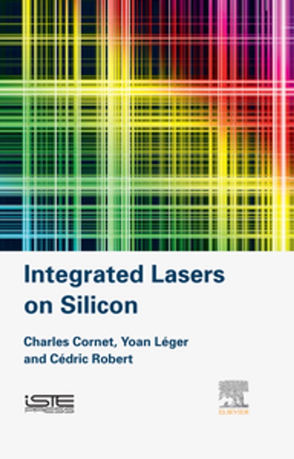 Big bigCover of Integrated Lasers on Silicon