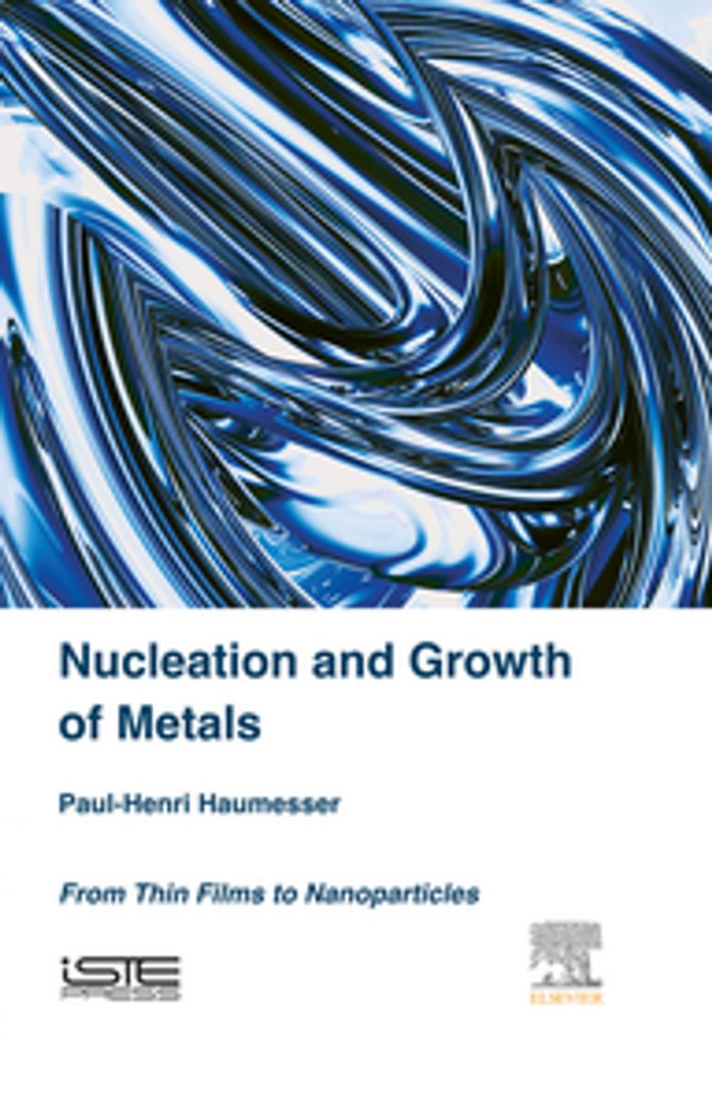 Big bigCover of Nucleation and Growth of Metals