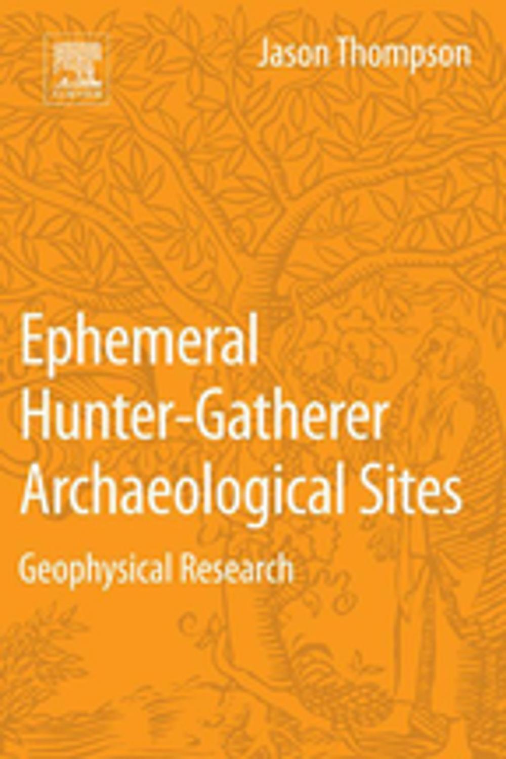 Big bigCover of Ephemeral Hunter-Gatherer Archaeological Sites