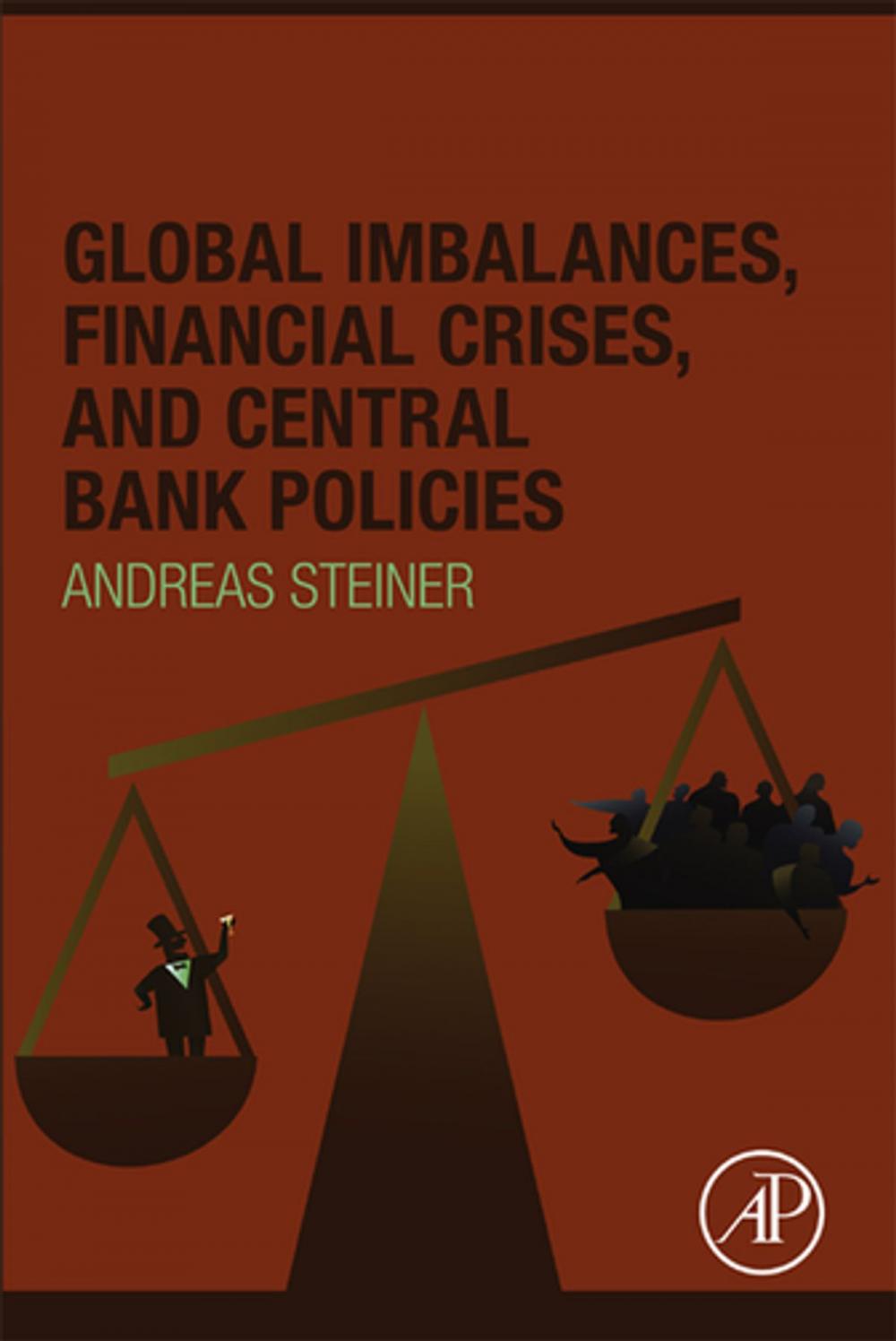 Big bigCover of Global Imbalances, Financial Crises, and Central Bank Policies