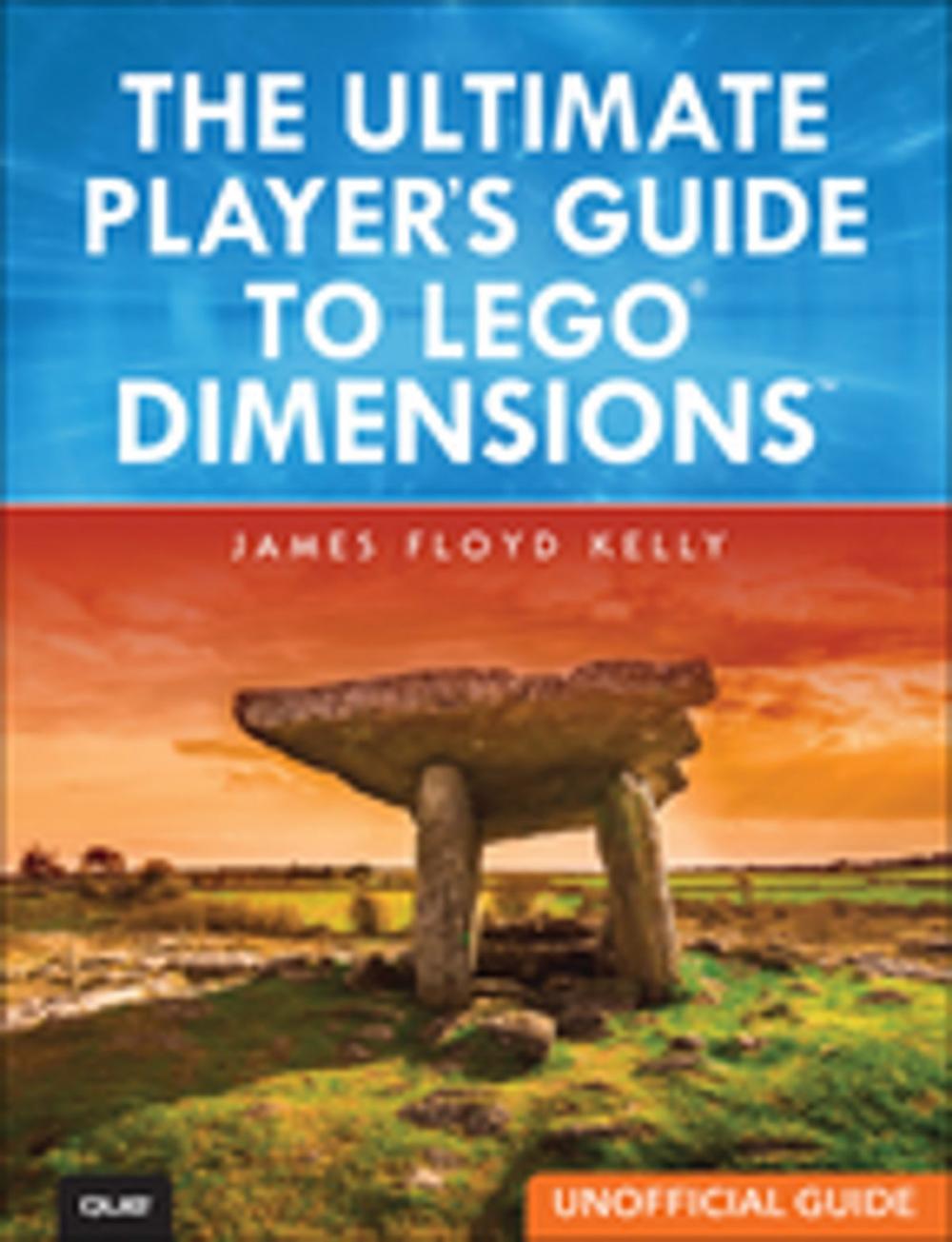 Big bigCover of The Ultimate Player's Guide to LEGO Dimensions [Unofficial Guide]