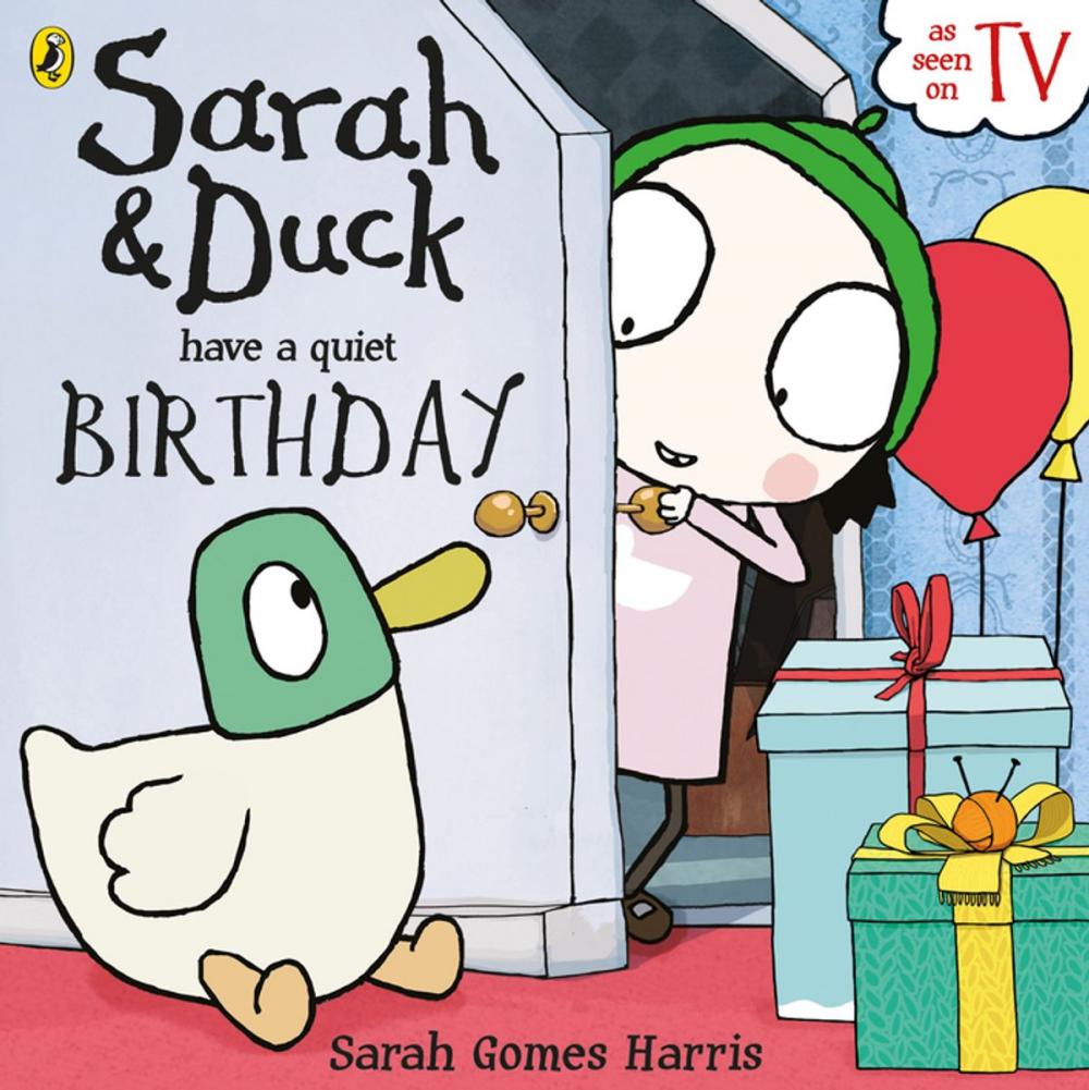 Big bigCover of Sarah and Duck have a Quiet Birthday