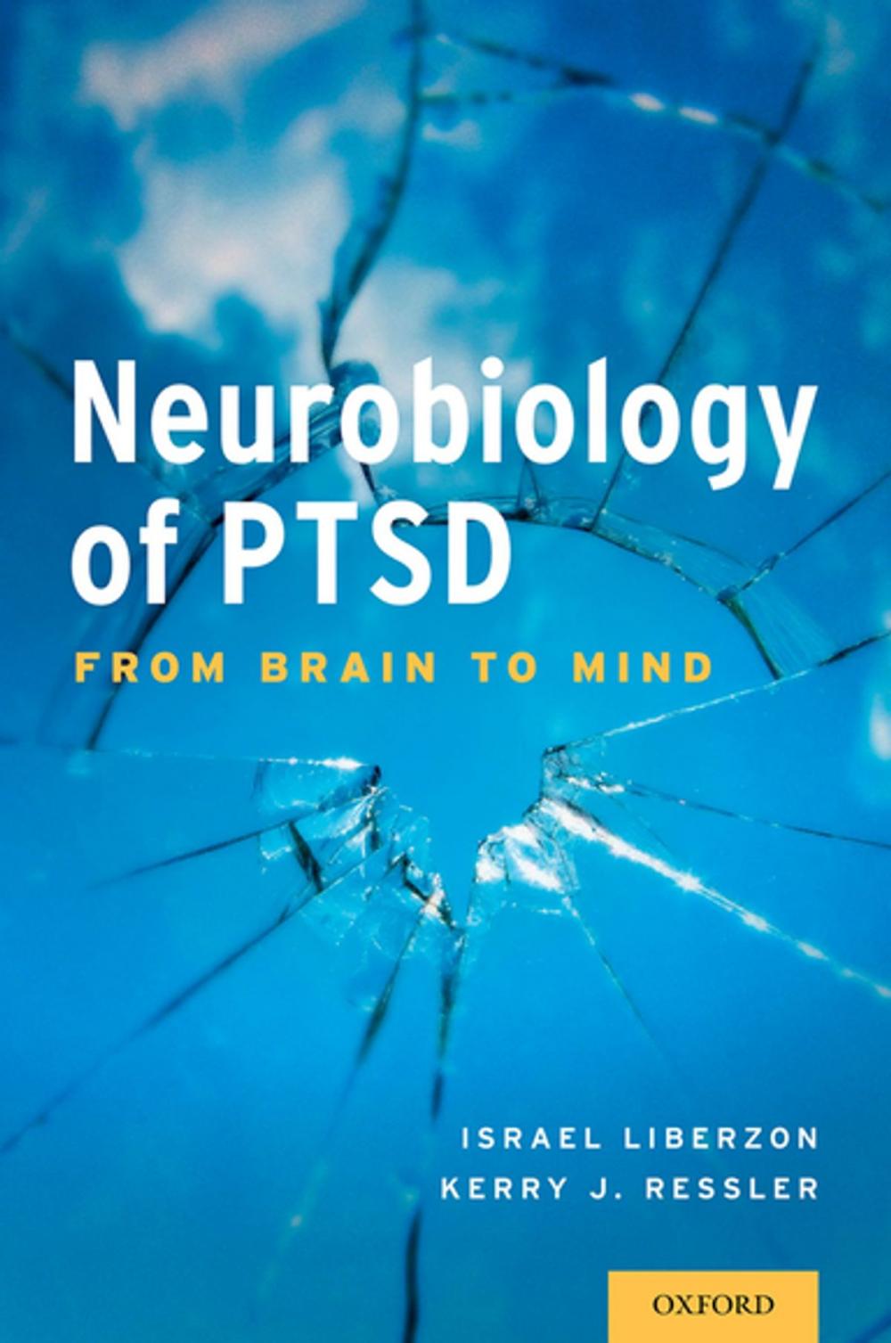 Big bigCover of Neurobiology of PTSD: From Brain to Mind