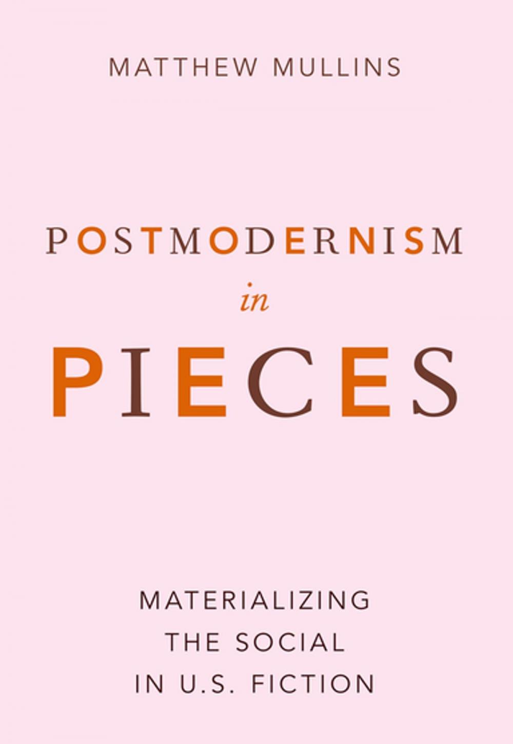 Big bigCover of Postmodernism in Pieces