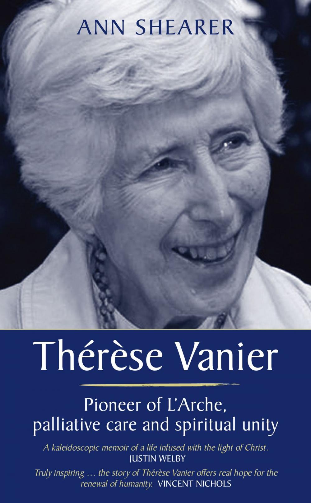 Big bigCover of Thérèse Vanier: Pioneer of L'Arche, palliative care and spiritual unity