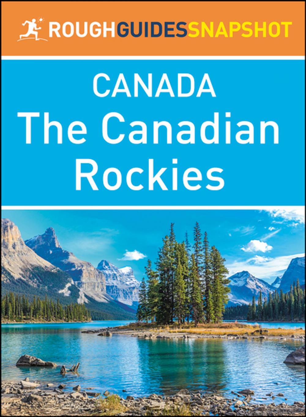 Big bigCover of The Canadian Rockies (Rough Guides Snapshot Canada)