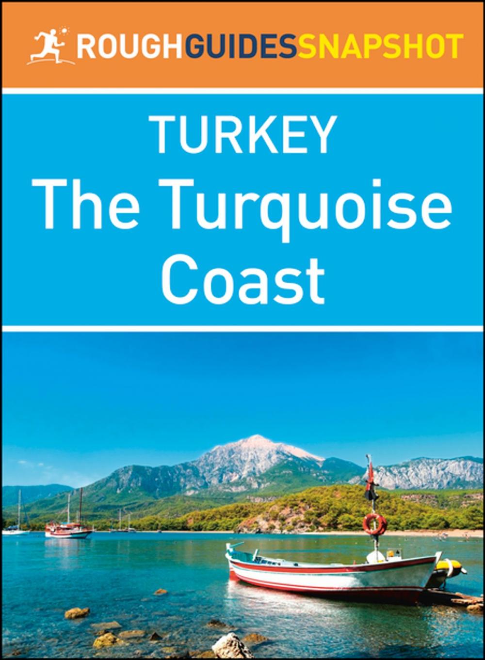 Big bigCover of The Turquoise Coast (Rough Guides Snapshot Turkey)