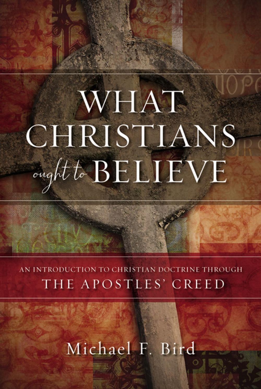 Big bigCover of What Christians Ought to Believe