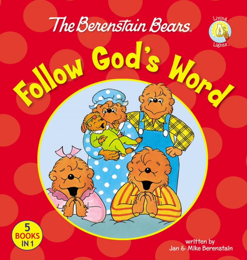 Big bigCover of The Berenstain Bears Follow God's Word