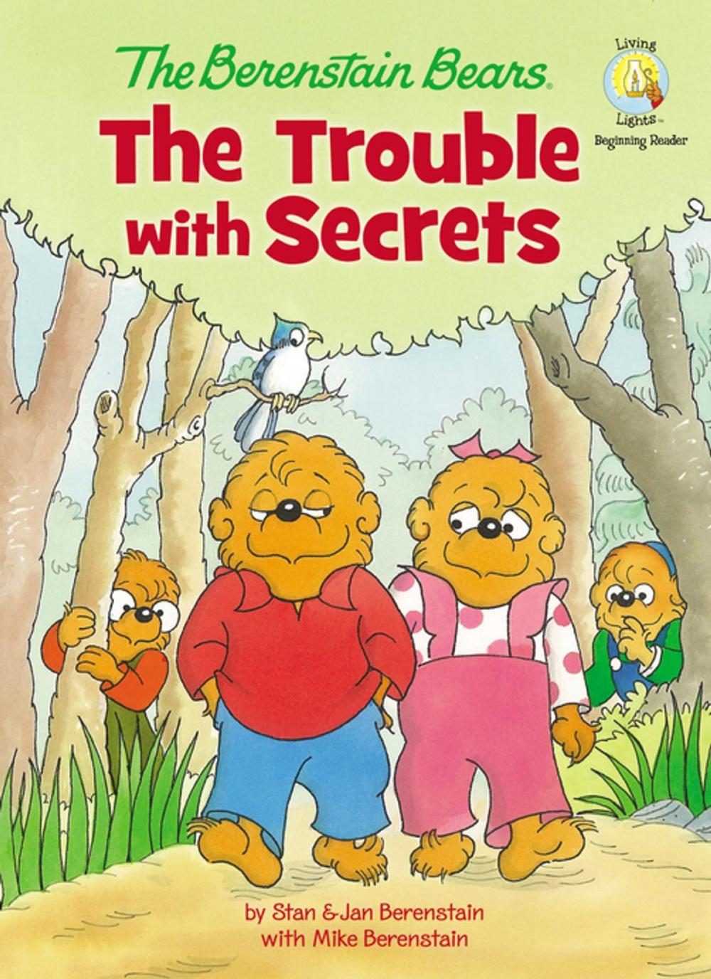 Big bigCover of The Berenstain Bears: The Trouble with Secrets