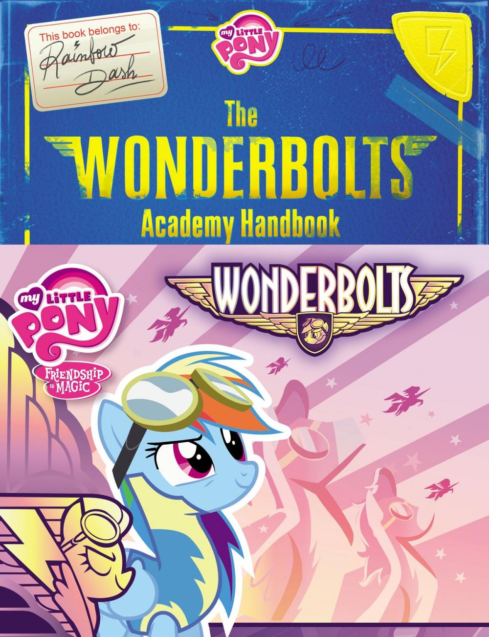 Big bigCover of My Little Pony: The Wonderbolts Academy Handbook