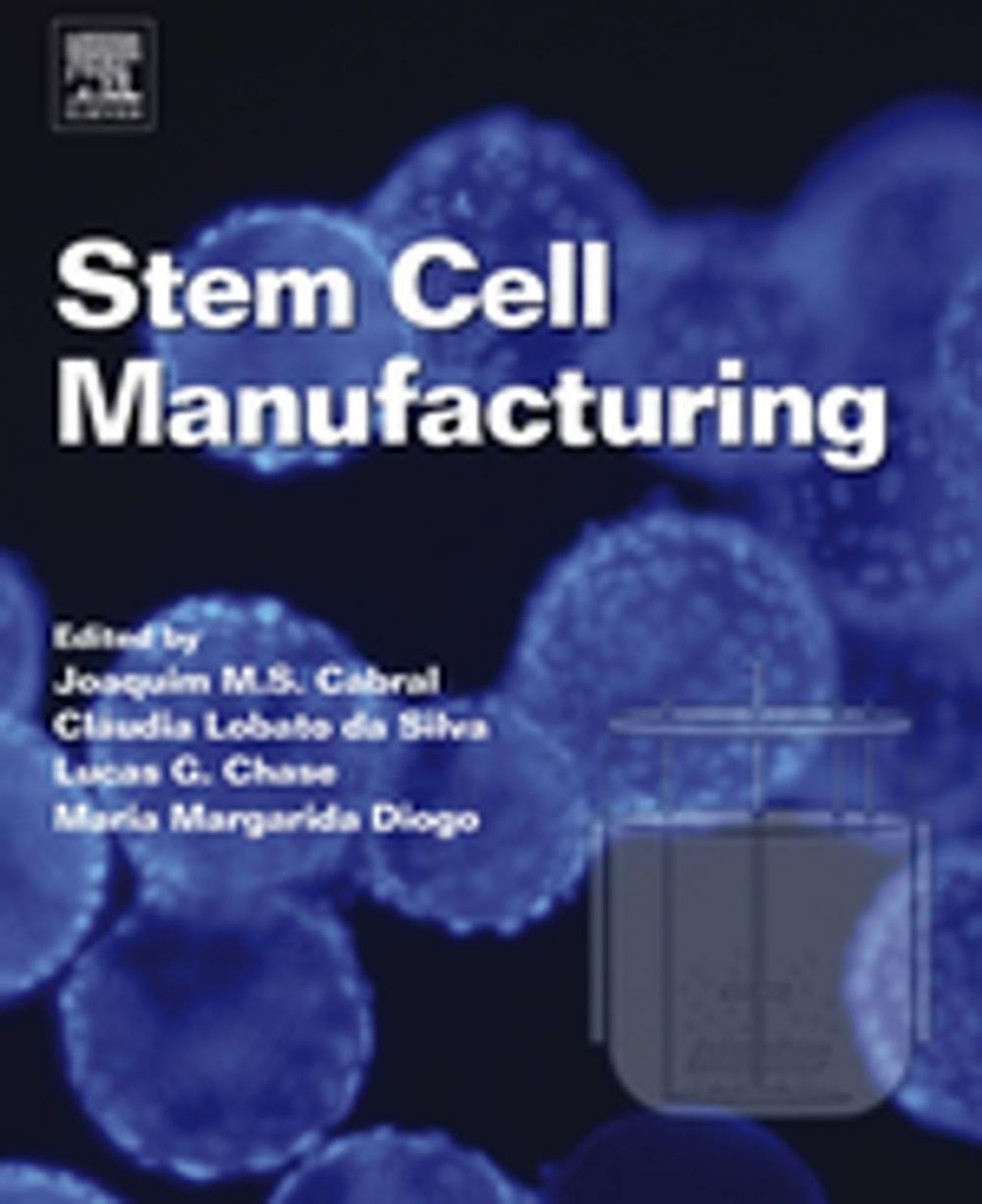 Big bigCover of Stem Cell Manufacturing