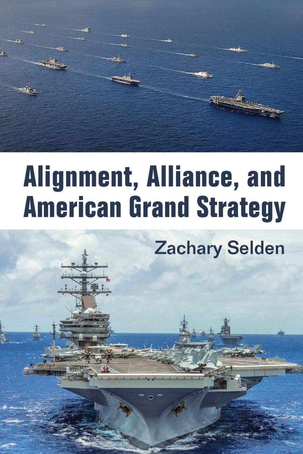 Big bigCover of Alignment, Alliance, and American Grand Strategy