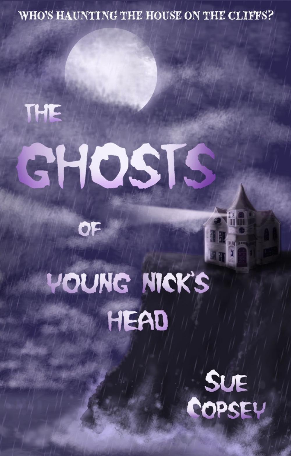 Big bigCover of The Ghosts of Young Nick's Head