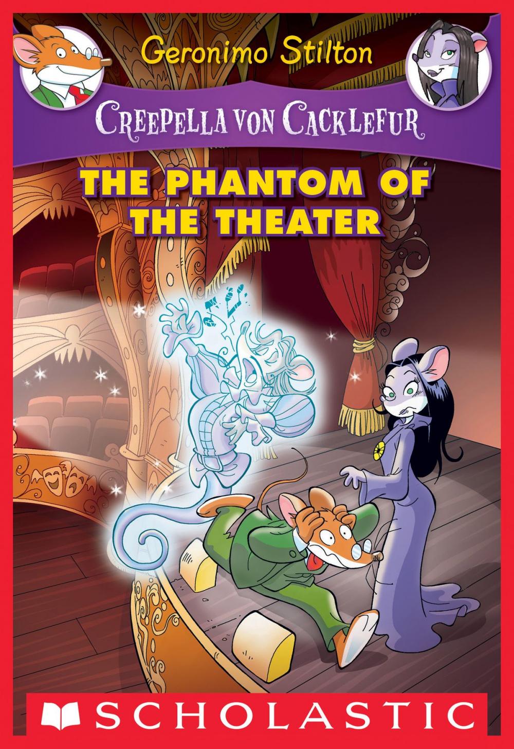 Big bigCover of The Phantom of the Theater: A Geronimo Stilton Adventure (Creepella von Cacklefur #8)