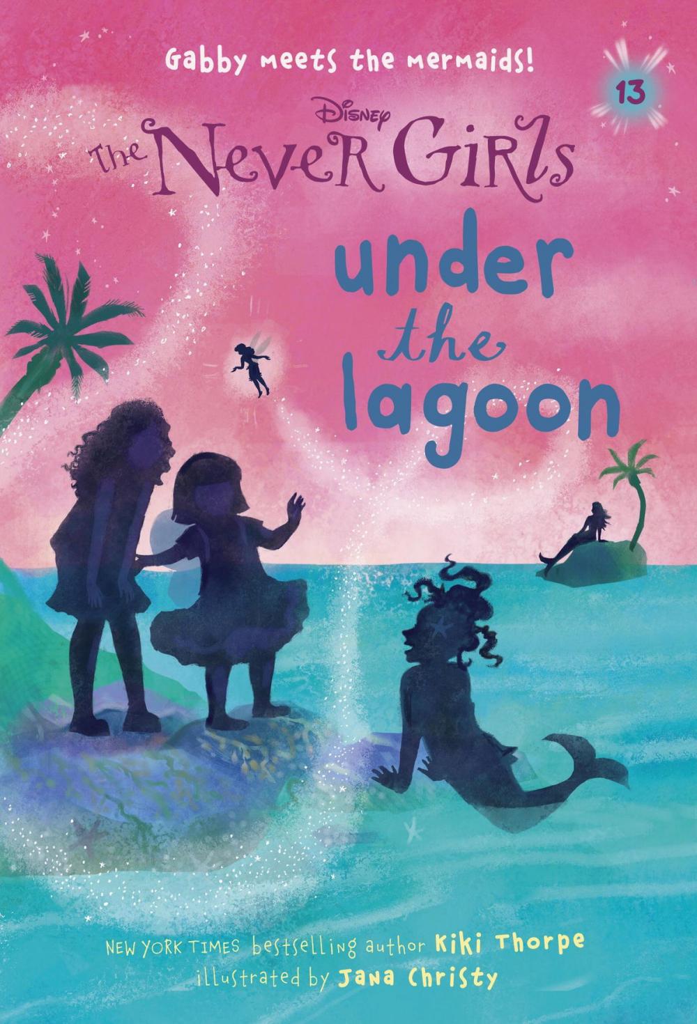 Big bigCover of Never Girls #13: Under the Lagoon (Disney: The Never Girls)