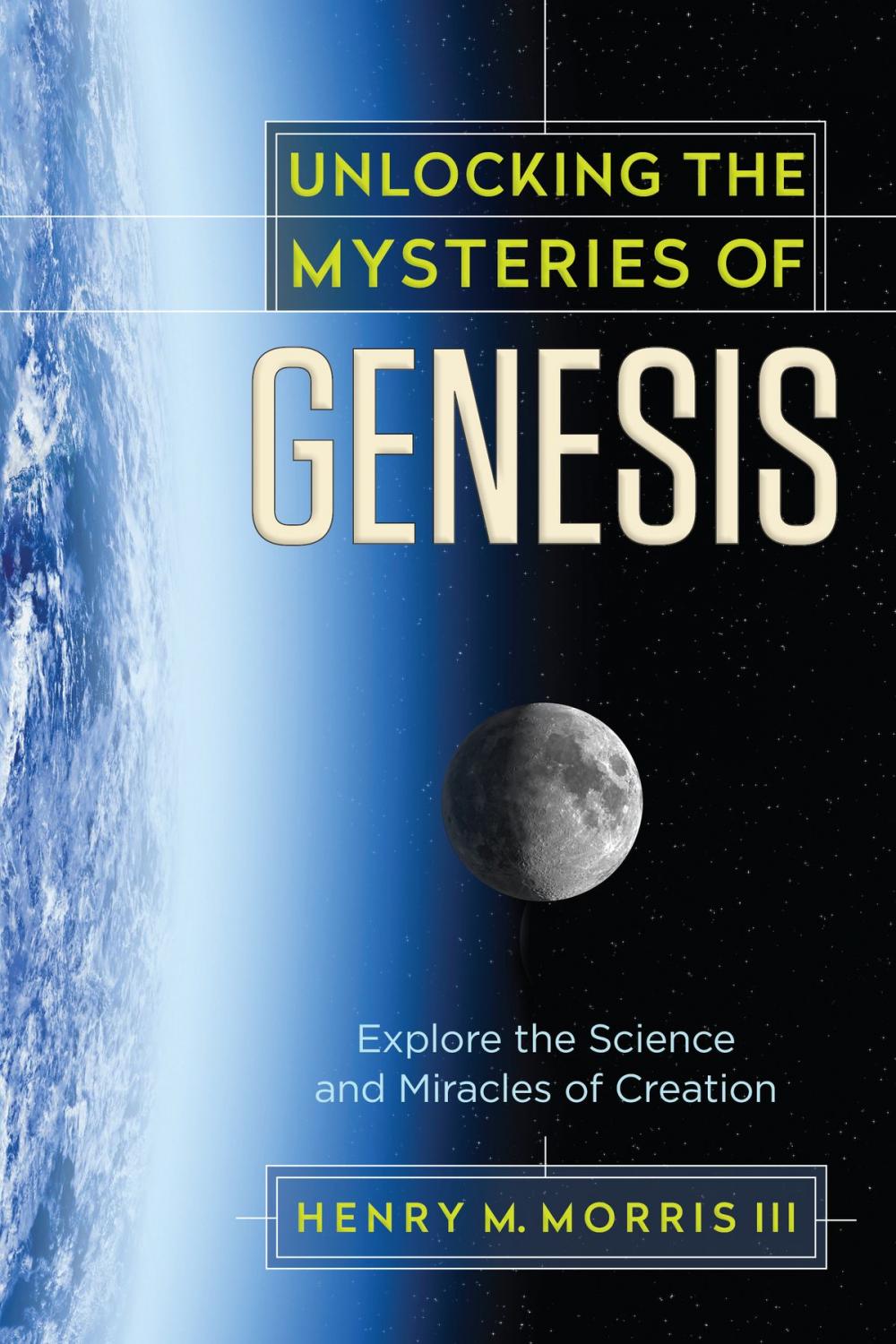 Big bigCover of Unlocking the Mysteries of Genesis