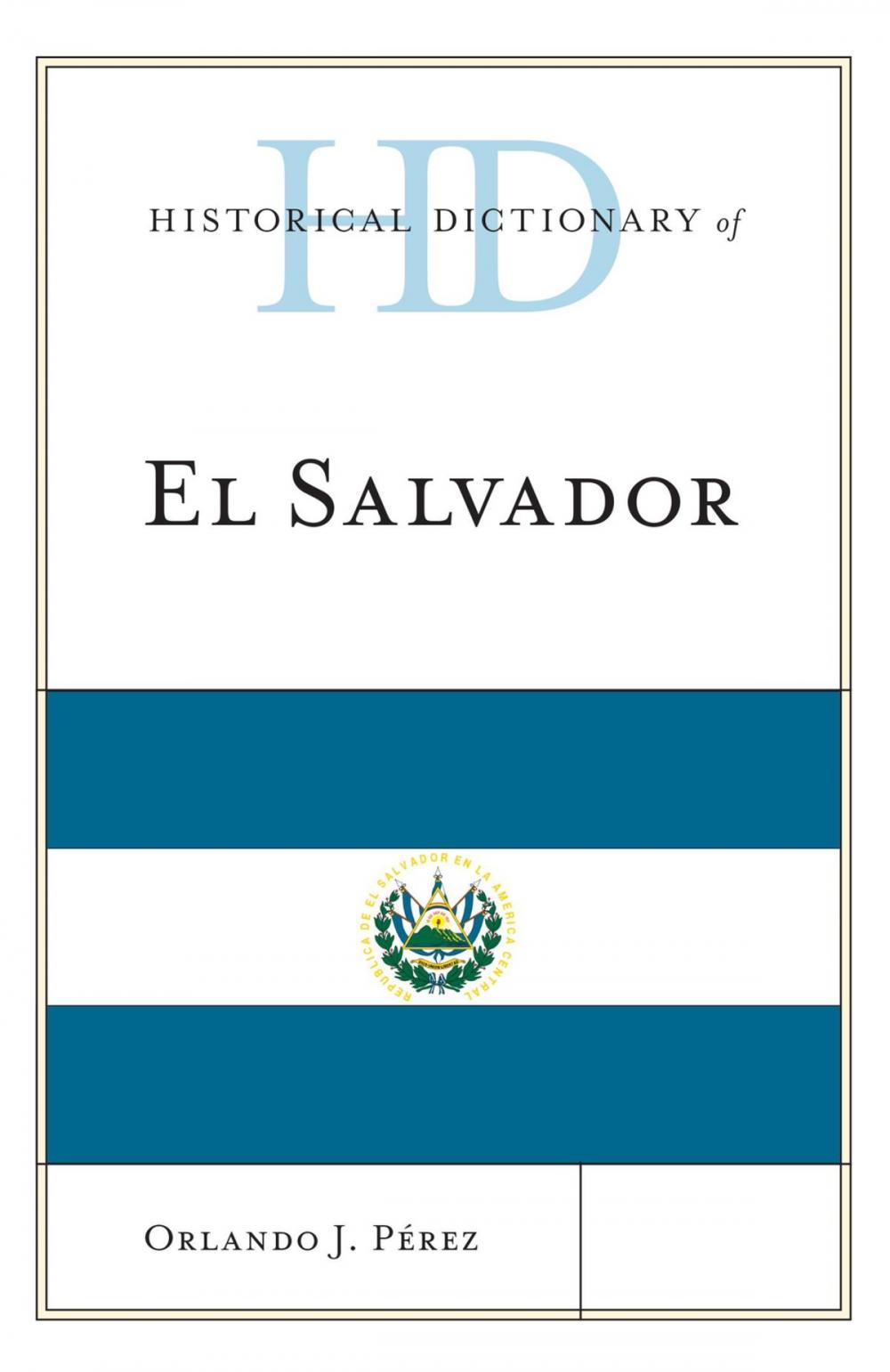 Big bigCover of Historical Dictionary of El Salvador