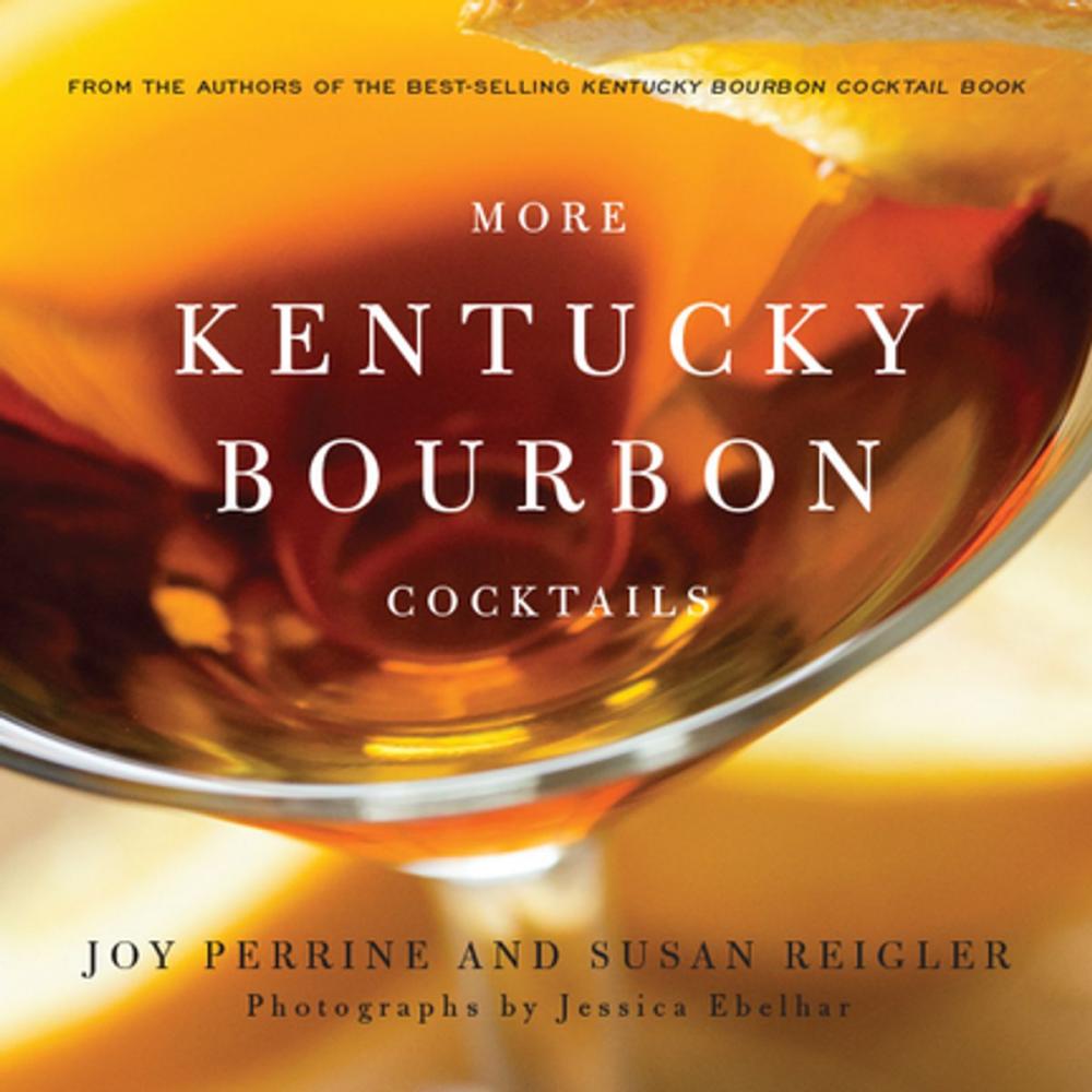 Big bigCover of More Kentucky Bourbon Cocktails