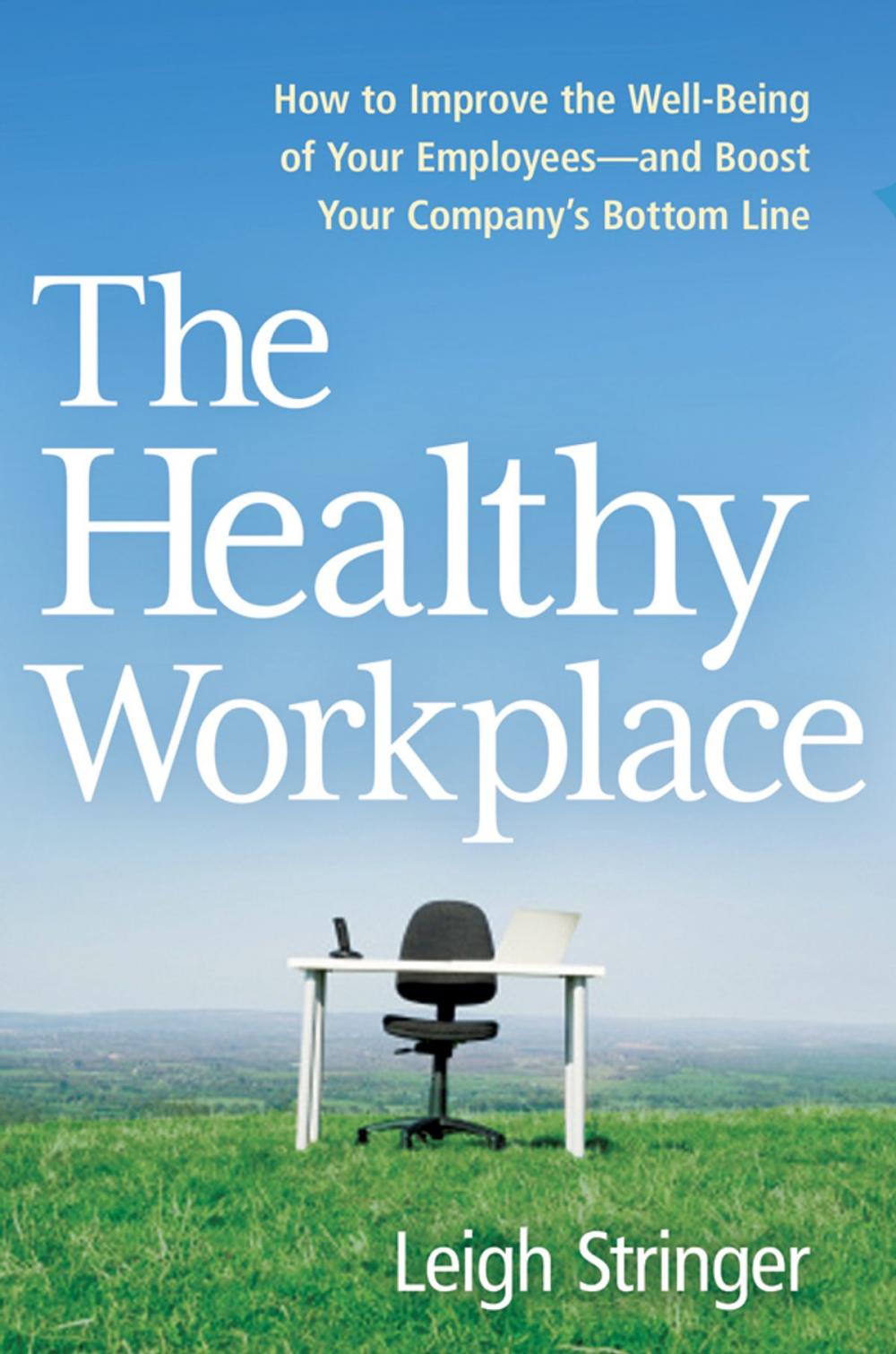 Big bigCover of The Healthy Workplace