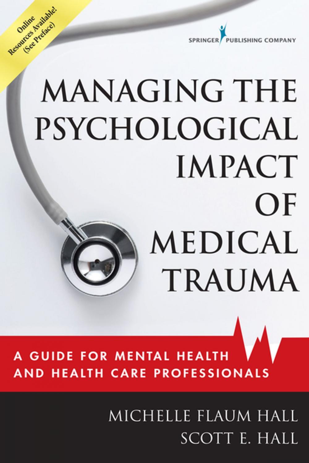 Big bigCover of Managing the Psychological Impact of Medical Trauma