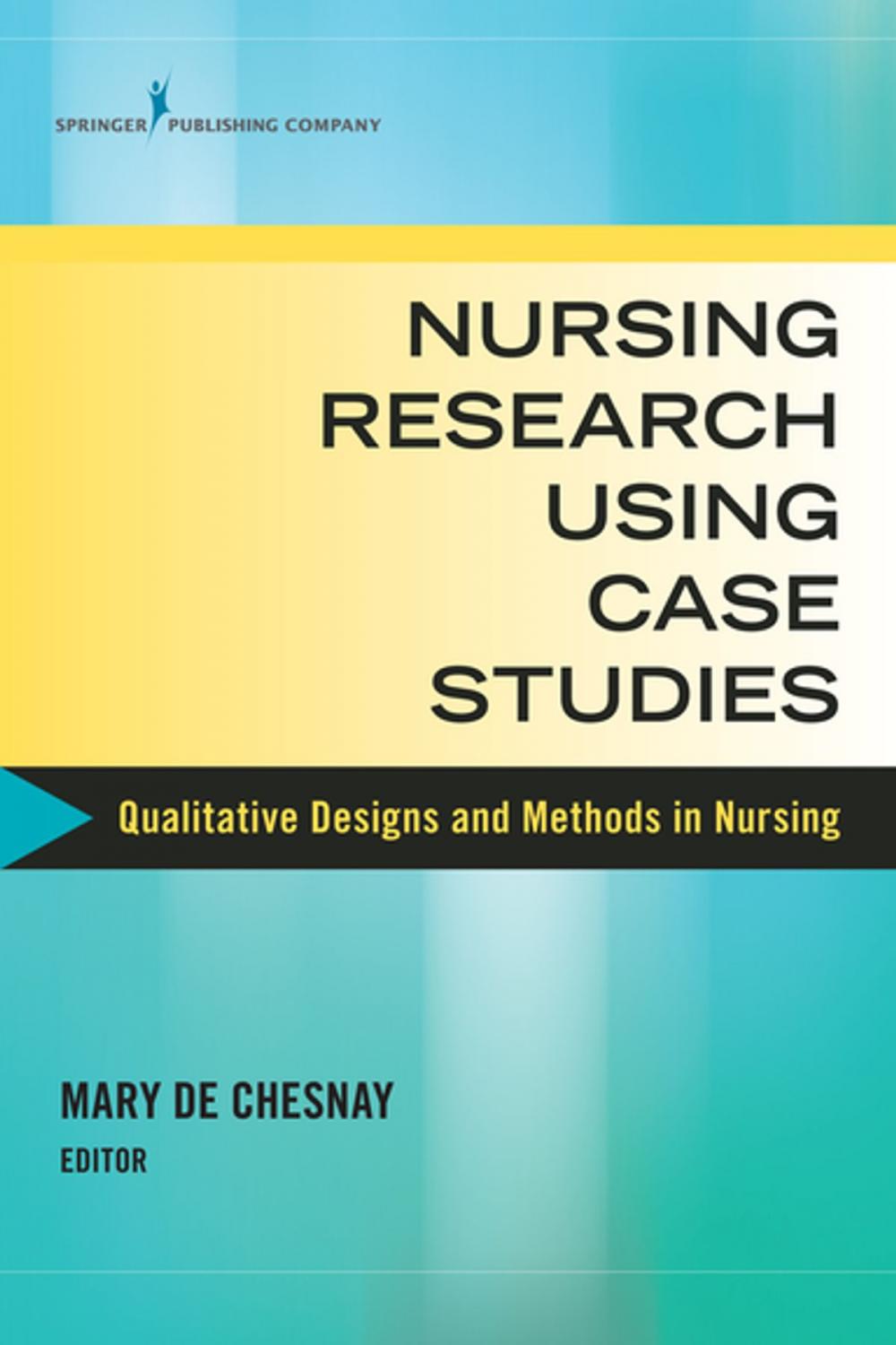 Big bigCover of Nursing Research Using Case Studies