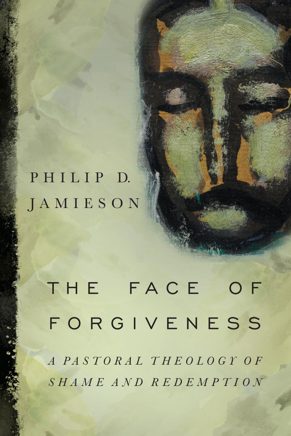 Big bigCover of The Face of Forgiveness