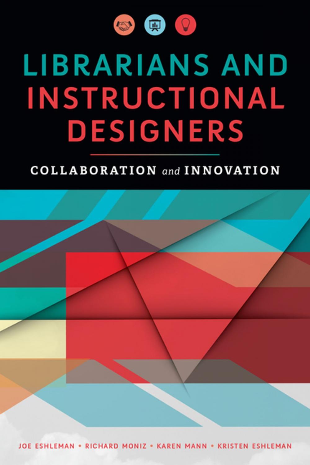 Big bigCover of Librarians and Instructional Designers