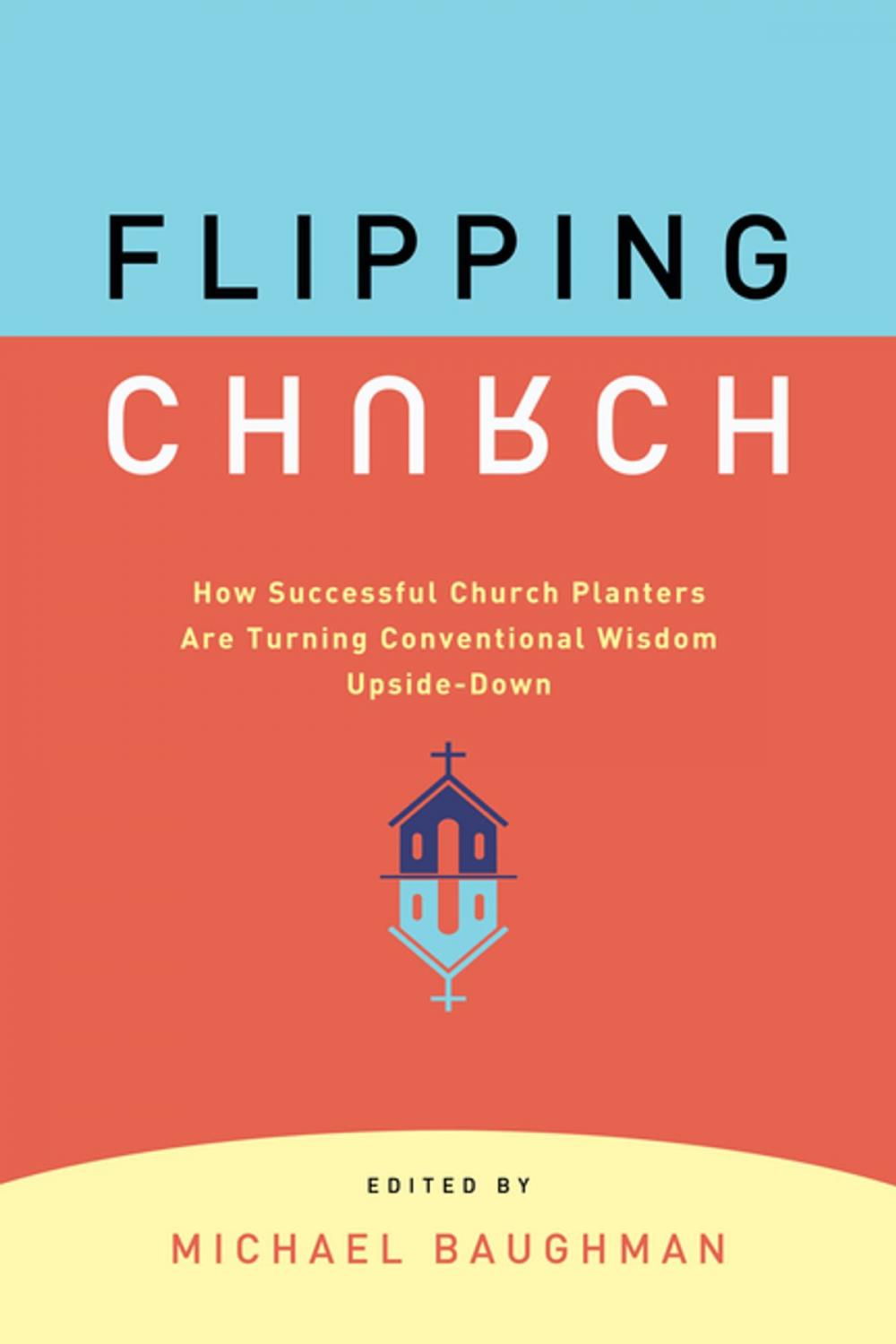 Big bigCover of Flipping Church