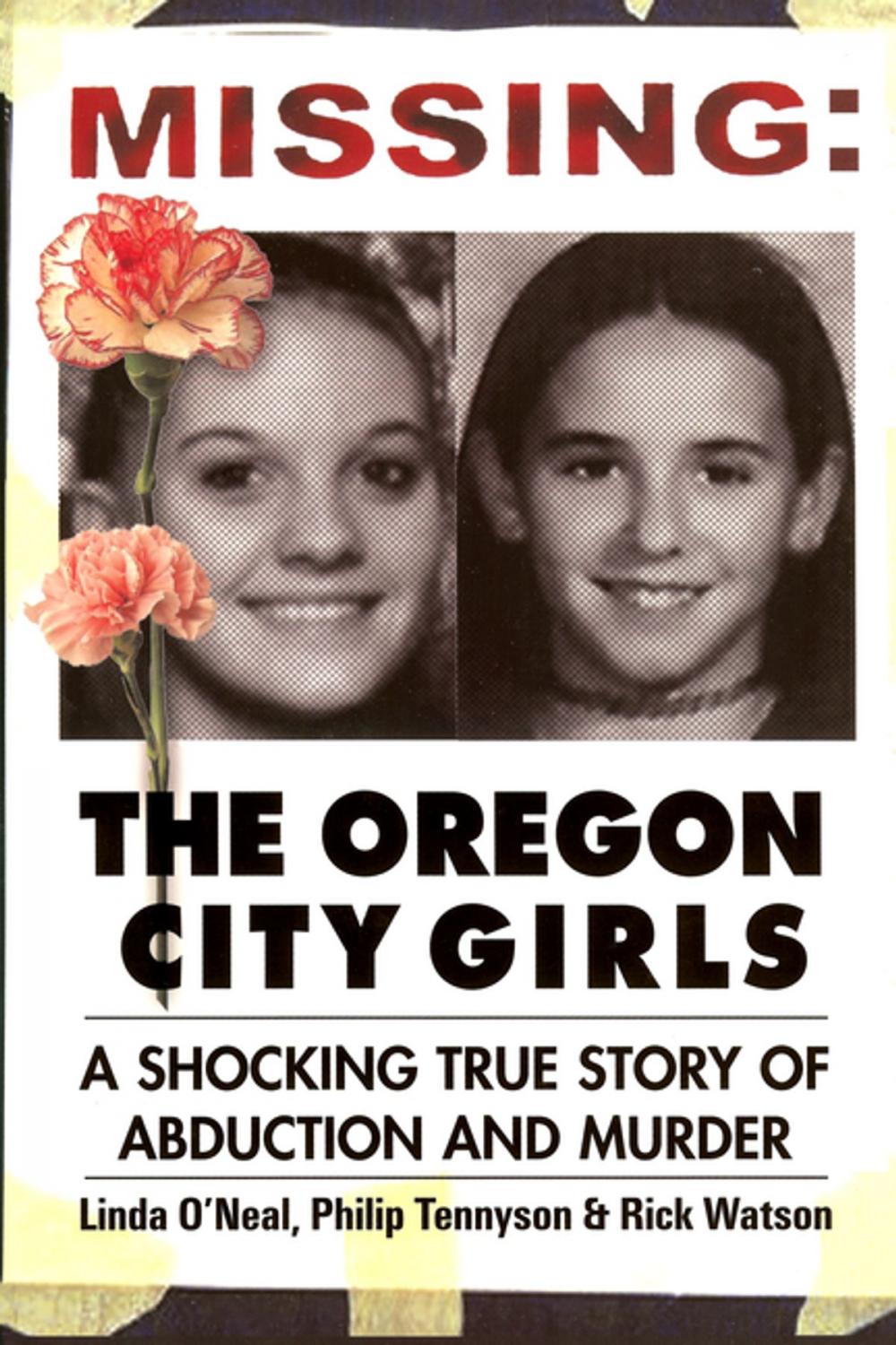 Big bigCover of Missing: The Oregon City Girls