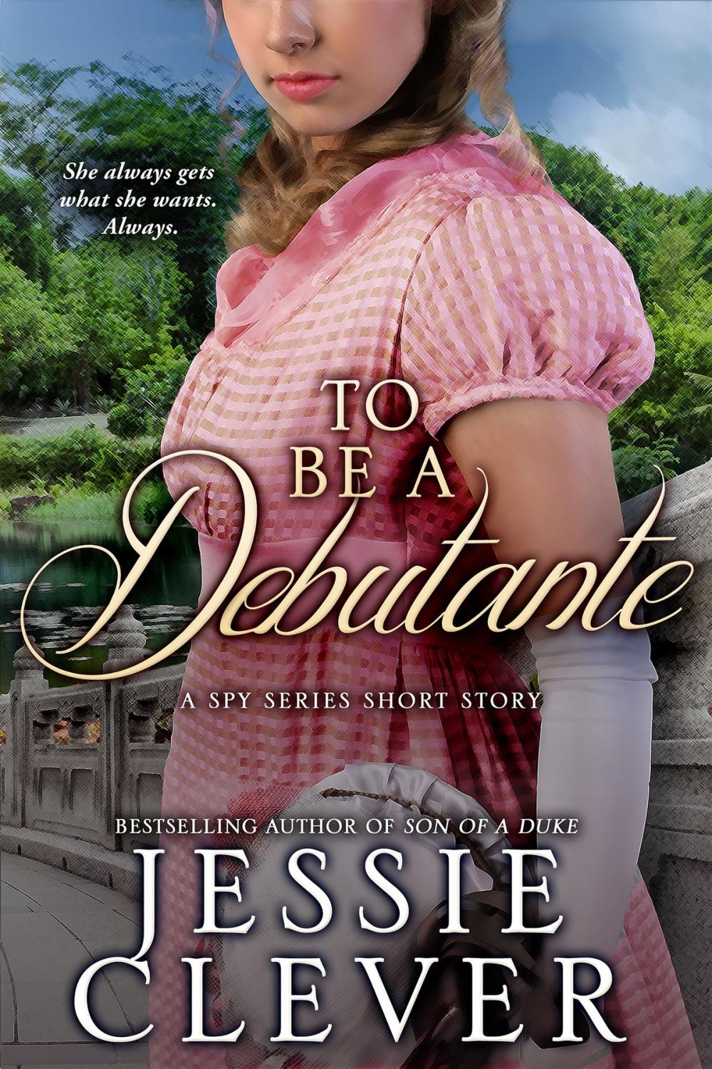 Big bigCover of To Be a Debutante: A Spy Series Short Story