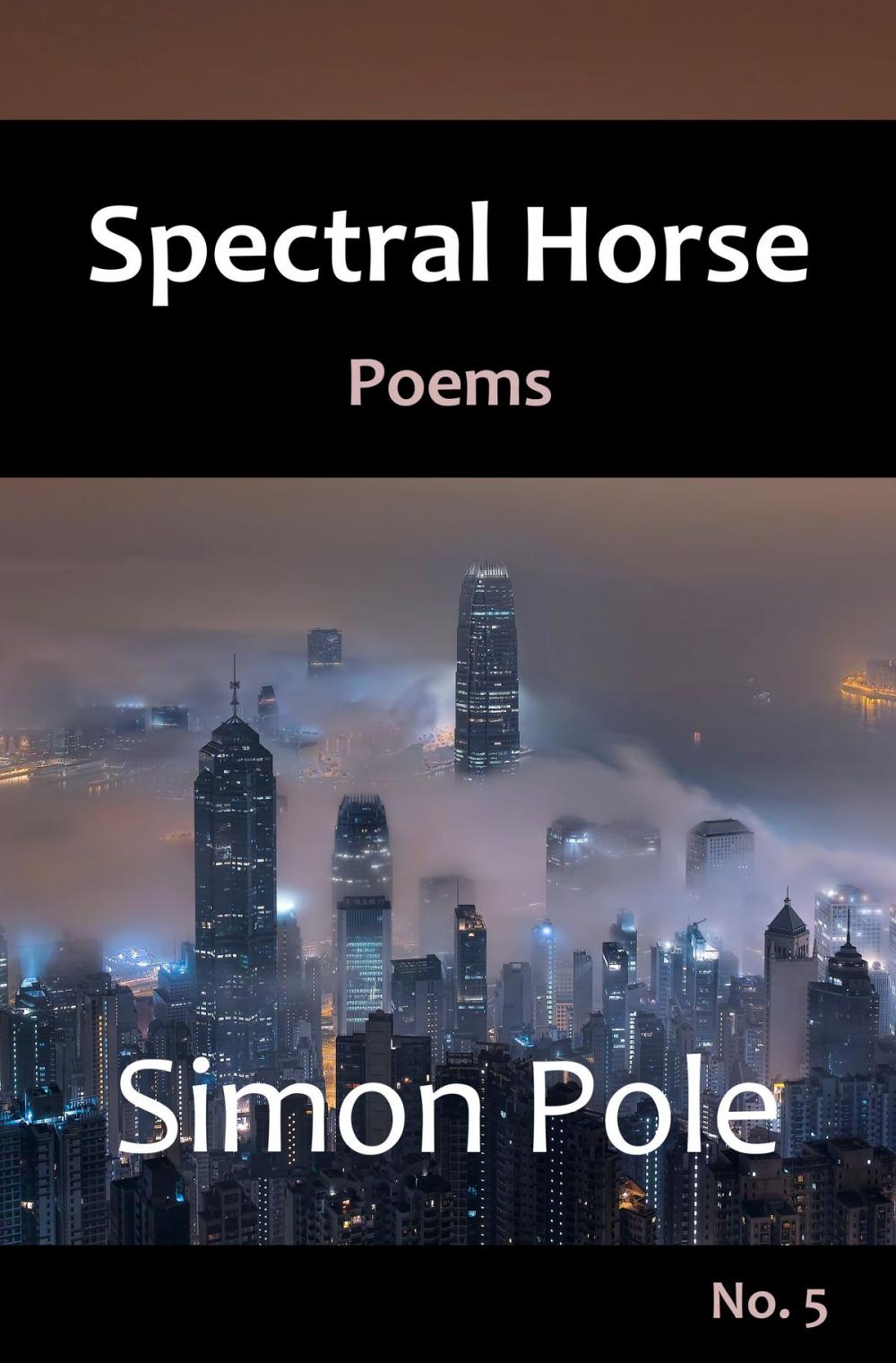 Big bigCover of Spectral Horse Poems No. 5