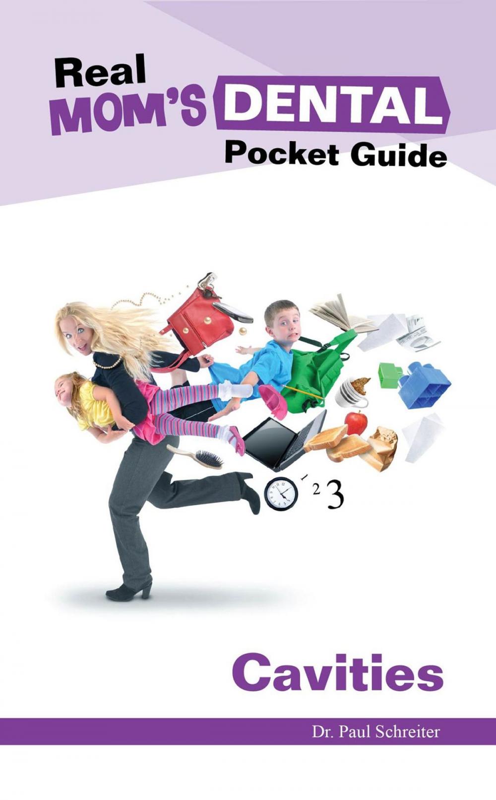 Big bigCover of Real Mom's Dental Pocket Guide