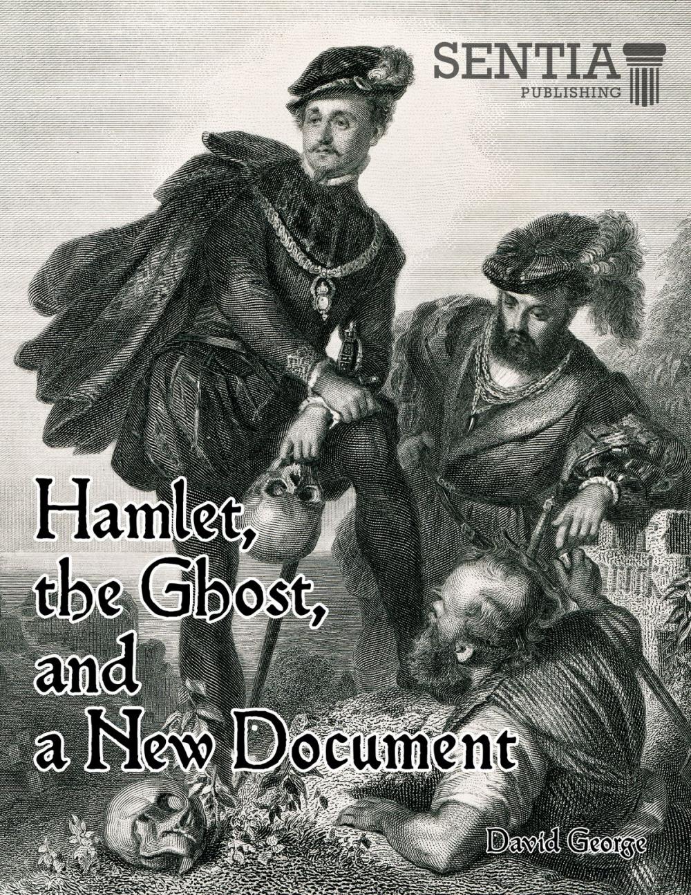 Big bigCover of Hamlet, the Ghost, and a New Document