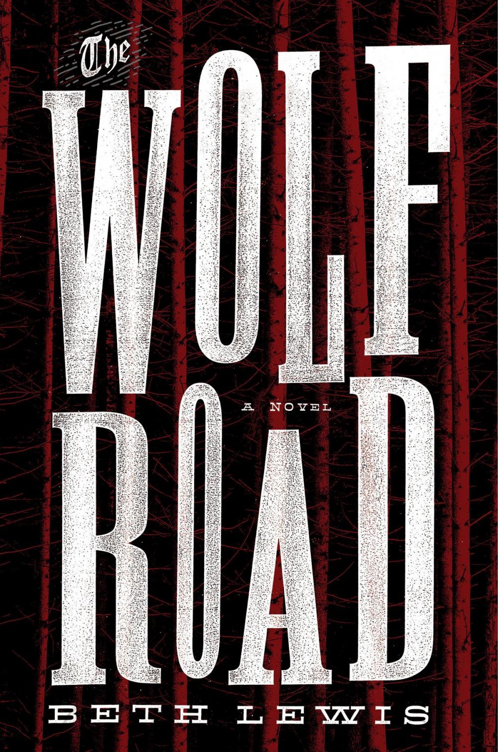 Big bigCover of The Wolf Road