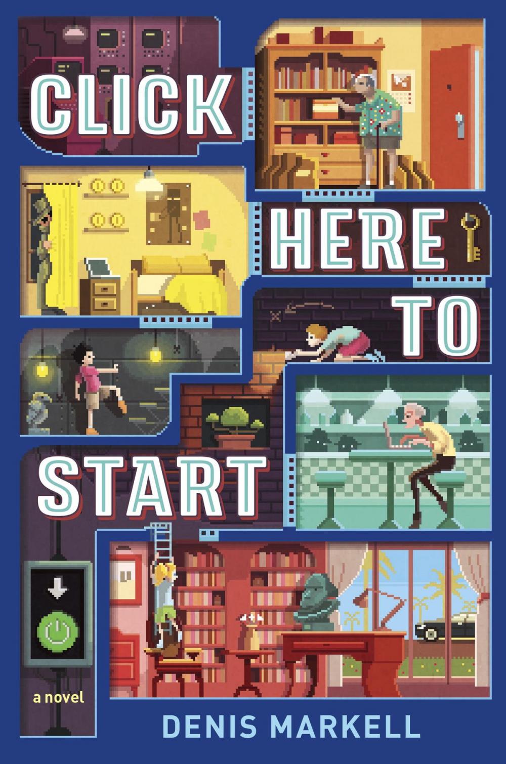 Big bigCover of Click Here to Start (A Novel)