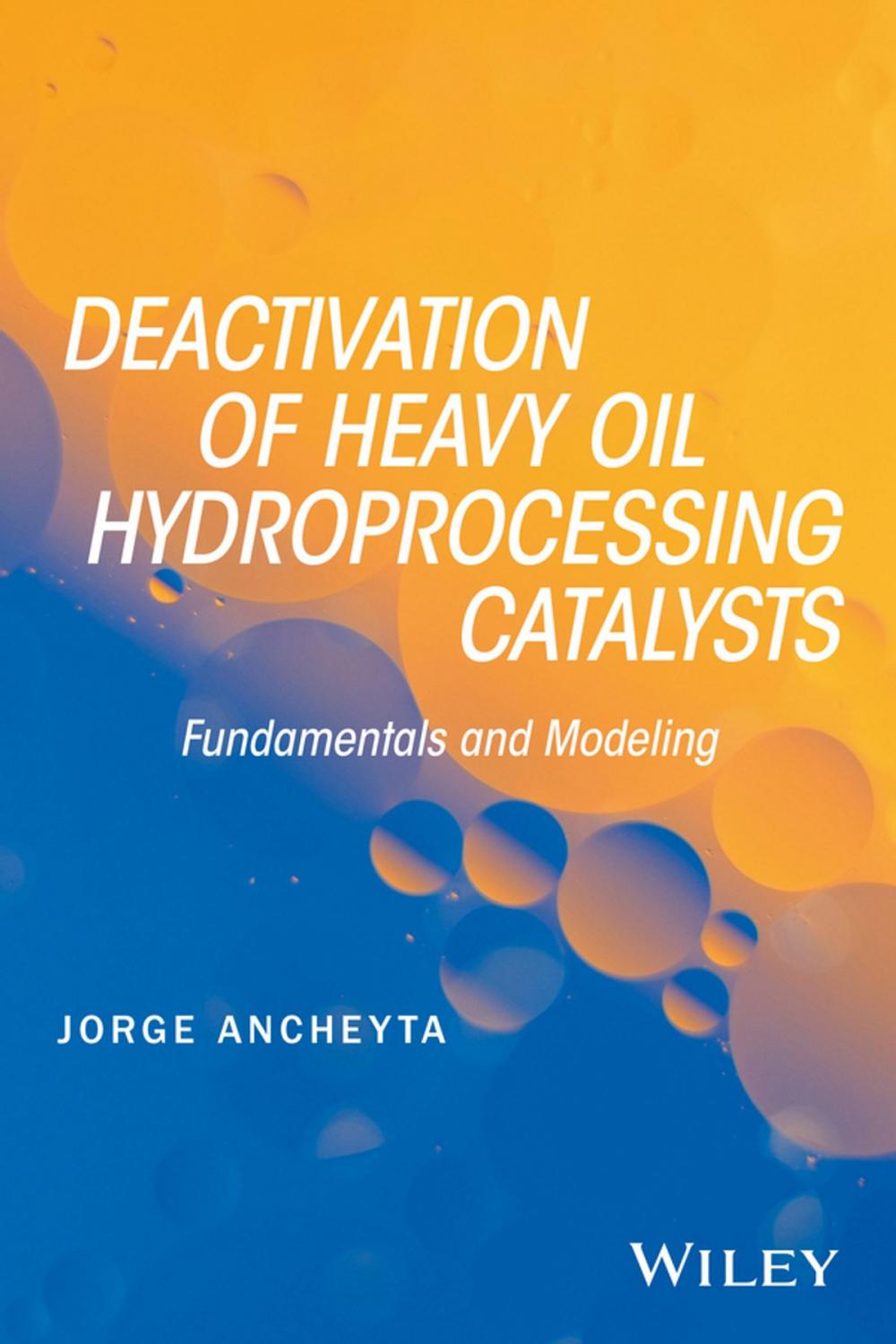 Big bigCover of Deactivation of Heavy Oil Hydroprocessing Catalysts