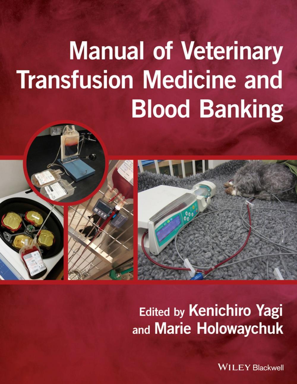 Big bigCover of Manual of Veterinary Transfusion Medicine and Blood Banking