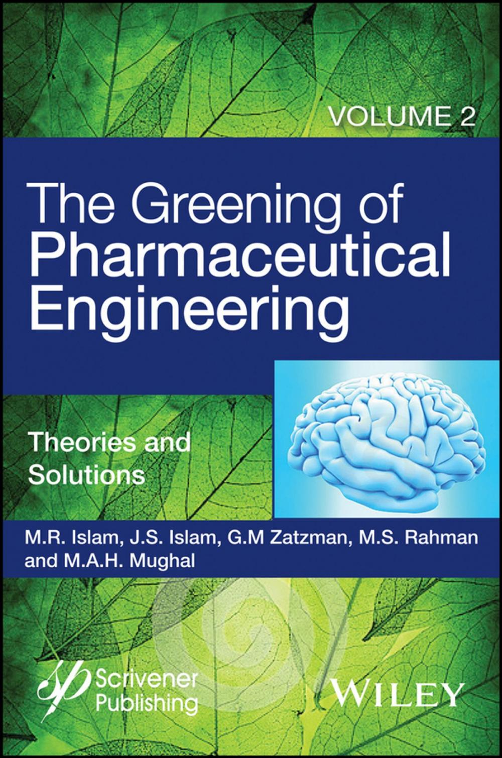 Big bigCover of The Greening of Pharmaceutical Engineering, Theories and Solutions