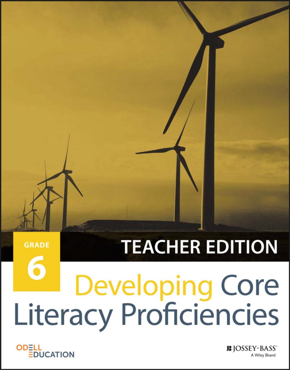 Big bigCover of Developing Core Literacy Proficiencies, Grade 6